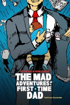 Paperback The Mad Adventures of a First-time Dad Book