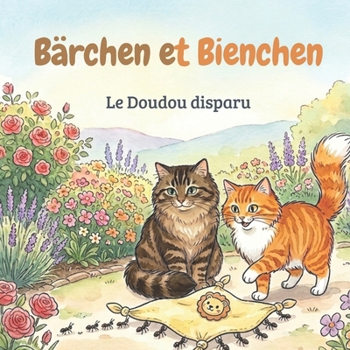 Paperback Bärchen et Bienchen: Le Doudou disparu (German Edition) [German] Book