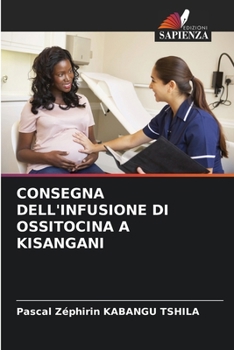 Paperback Consegna Dell'infusione Di Ossitocina a Kisangani [Italian] Book