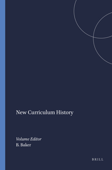 Hardcover New Curriculum History (Educational Futures, 33) Book
