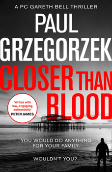 Paperback Closer Than Blood: An addictive and gripping crime thriller Book