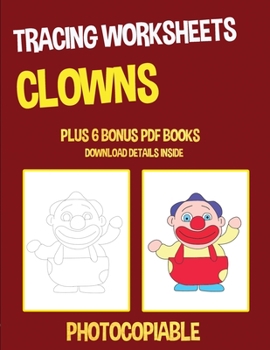 Paperback Tracing Worksheets (Clowns) Book