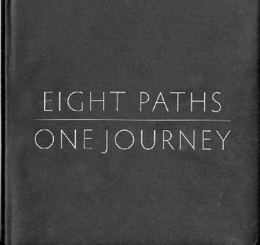 Hardcover Eight Paths One Journey Book