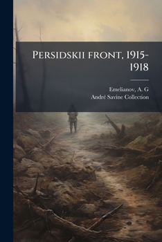 Paperback Persidskii front, 1915-1918 [Russian] Book