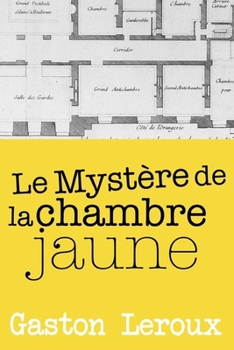 Paperback Le Myst?re de la Chambre Jaune: ?dition int?grale [French] Book