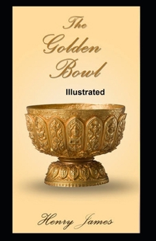 Paperback The Golden Bowl Illustrated Book