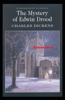 Paperback The Mystery of Edwin Drood Annotated Book