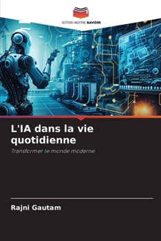 L'IA dans la vie quotidienne (French Edition)