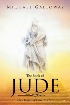 Paperback The Book of Jude: The Danger of False Teachers Book