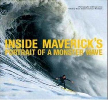 Hardcover Inside Maverick's: Portrait of a Monster Wave Book