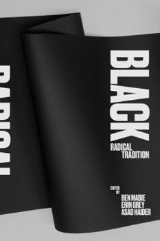 Paperback Black Radical Tradition: A Reader Book