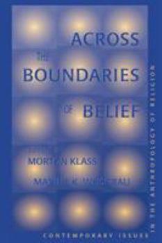 Paperback Across the Boundaries of Belief: Contemporary Issues in the Anthropology of Religion Book