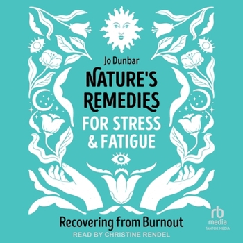 Audio CD Nature's Remedies for Stress and Fatigue: Recovering from Burnout Book