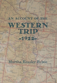 Hardcover An Account of the Western Trip - 1922 Book
