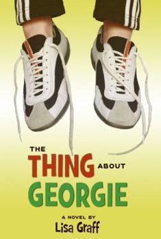 Paperback The Thing about Georgie Book