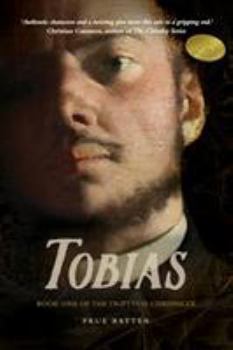 Paperback Tobias: Book One of the Triptych Chronicle Book