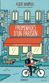 Hardcover Walks of a Parisian: City Guide to the Best Parisian Restaurants [Chinese] Book