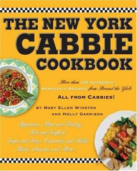 Paperback The New York Cabbie Cookbook: More Than 120 Authentic Homestyle Recipes from Around the Globe Book