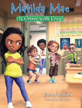 Hardcover Matilda Mae is Green With Envy Book