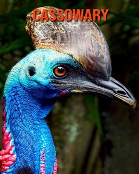 Paperback Cassowary: Amazing Photos & Fun Facts Book About Cassowary For Kids Book