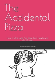 The Accidental Pizza: How a One-Eyed Pup Stole Our Hearts and Our Dinners