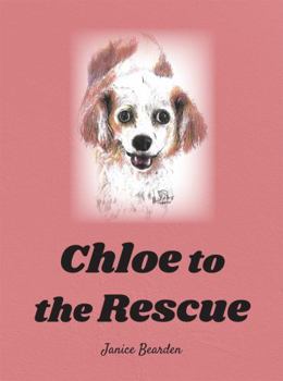 Paperback Chloe to the Rescue Book