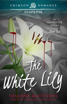 The White Lily - Book #2 of the Harvester