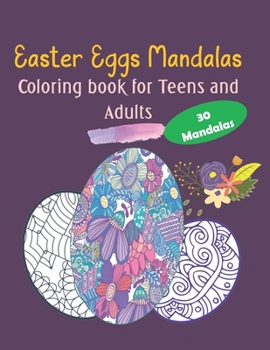 Paperback Easter Eggs Mandalas: Coloring book for Teens and Adults Book
