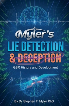 Paperback Myler's Lie Detection & Deception (Criminology) Book