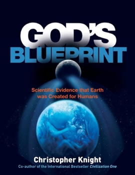 Paperback God's Blueprint: Scientific Evidence That the Earth Was Created to Produce Humans Book