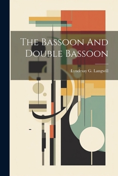 Paperback The Bassoon And Double Bassoon Book