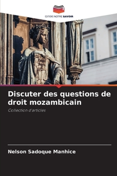 Paperback Discuter des questions de droit mozambicain [French] Book