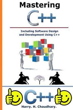 Paperback Mastering C++ Including Software Design and Development Using C++ Book