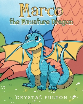 Paperback Marco the Miniature Dragon Book
