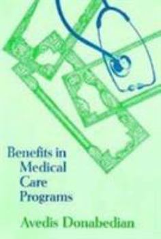 Hardcover Benefits in Medical Care Programs Book