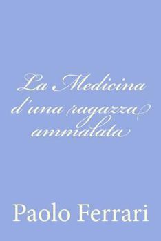 La Medicina d'Una Ragazza Ammalata