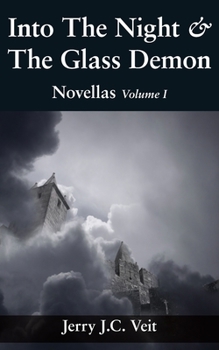 Paperback Into The Night & The Glass Demon: Novellas Volume I Book