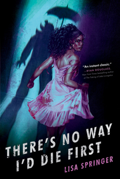 Paperback There's No Way I'd Die First Book