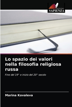 Paperback Lo spazio dei valori nella filosofia religiosa russa [Italian] Book