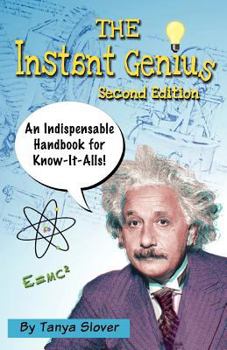 Paperback The Instant Genius: An Indispensable Handbook for Know-It-Alls (SECOND EDITION) Book