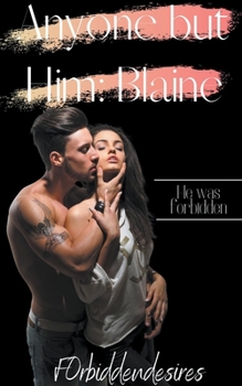 Paperback Anyone But Him: Blaine Book