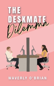 Paperback The Deskmate Dilemma Book