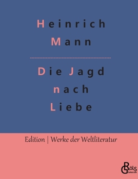 Paperback Die Jagd nach Liebe [German] Book