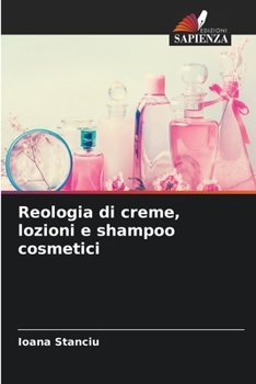 Paperback Reologia di creme, lozioni e shampoo cosmetici [Italian] Book