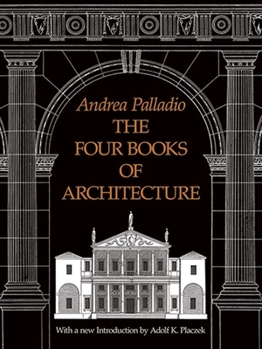 Paperback The Four Books of Architecture: Volume 1 Book