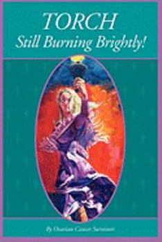 Paperback Torch Still Burning Brightly Book