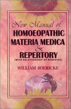 Hardcover New Manual of Homoeopathic Materia Medica & Repertory (With Relationship of Remedies) Book