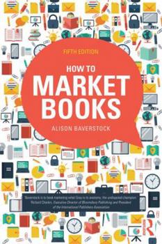 Paperback How to Market Books Book