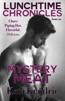 Paperback Lunchtime Chronicles: Mystery Meat Book