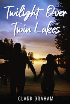 Paperback Twilight Over Twin Lakes Book